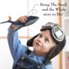 boy playing with The Snail & The Whale